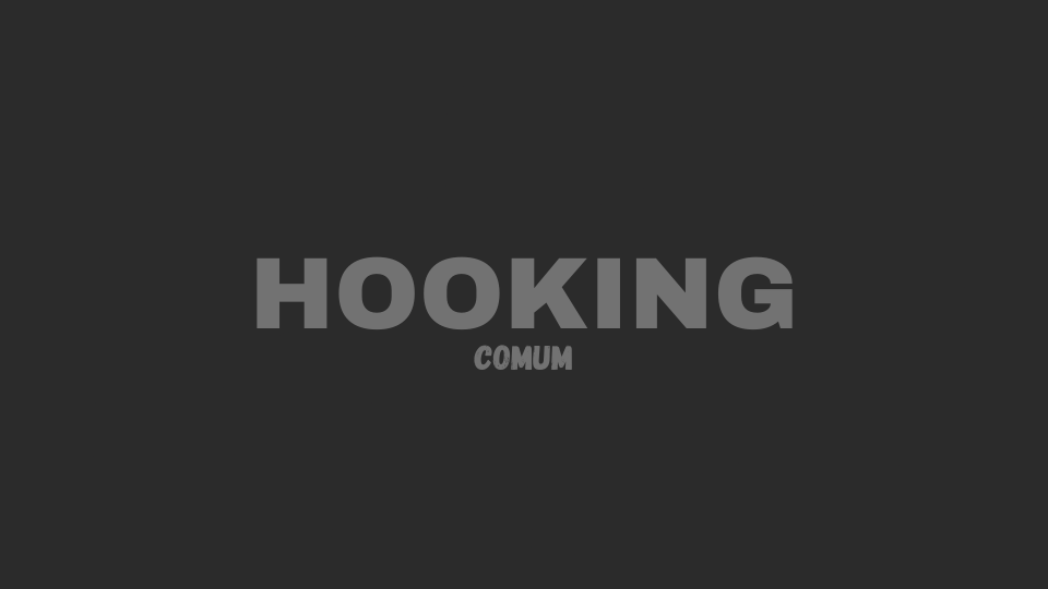 Hooking Comum